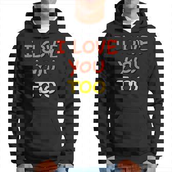 I Love You Too Jolies Lettres De Dessin Animé Sweat à capuche - Cadeauxyz
