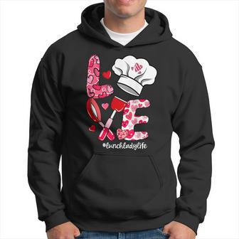Love Lunch Lady Life Valentine's Day Hoodie - Monsterry UK