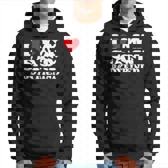I Love My Sassy Boyfriend I Heart My Sassy Boyfriend Hoodie - Thegiftio