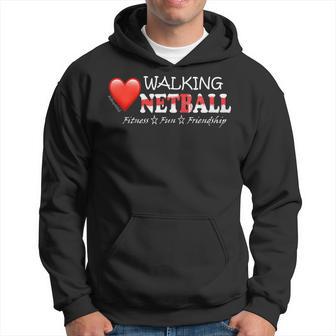 Love Walking Netball England Hoodie - Thegiftio UK