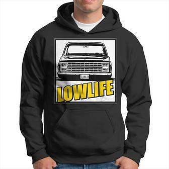 Lowered Truck Lowlife Classic Hoodie - Monsterry AU