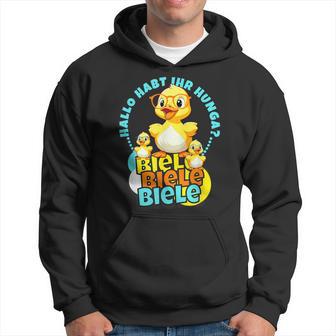 Lustige Enten Hallo Habt Ihr Hunger Biele Biele Biele Hoodie - Geschenkecke