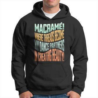 Macrame Lover Modern Macrame Makers Wanna Macrame Macrame Hoodie - Monsterry CA