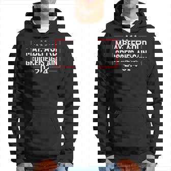 Maga Maybe Afford Groceries Again Donald Trump 2024 Hoodie | Mazezy