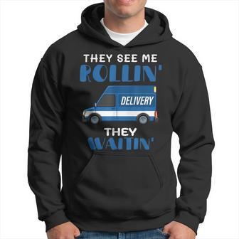 Mail Worker Postman Mailman They See Me Rollin' They Waitin' Hoodie | Mazezy
