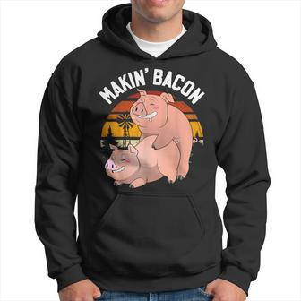 Makin Bacon Pork Inappropriate Pig Bacon Joke Adult Hoodie - Thegiftio UK