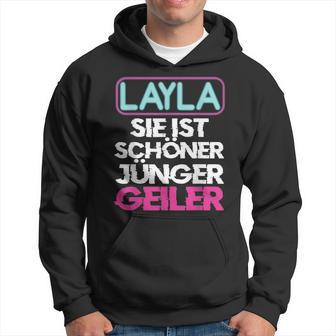 Malle Layla Sie Ist Schöner Jünger Geiler Layla Black S Hoodie - Seseable