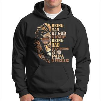 Being Man Of God Is Destiny Being Dad Is An Honor Lion Judah Hoodie - Monsterry DE