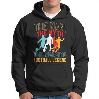The Man The Myth The Walking Football Legend Football Hoodie - Thegiftio UK