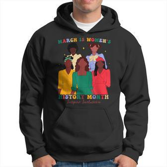 March Is Women's History Month Feminist Inspire Inclusion Hoodie | Mazezy