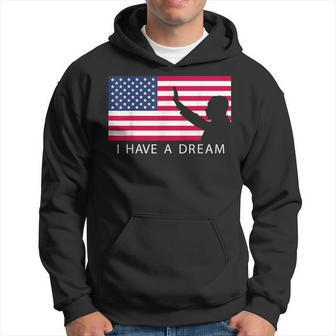 Martin Luther King Day I Have A Dream Hoodie - Monsterry