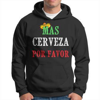 Mas Cerveza Por Favor Mexican Drinking Hoodie - Monsterry DE