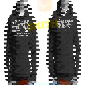 Matching Smith Family Name Its A Smith Thing Hoodie | Seseable UK