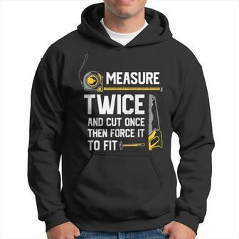 Measure Twice And Cutce Woodworking Hoodie | Mazezy
