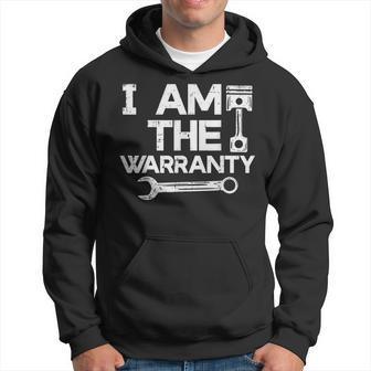 Mechanic I Am The Warranty Car Auto Technician Men Hoodie - Monsterry DE