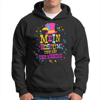 Mein Kostüm Ist In Der Wäsche Carnival Fancy Dress Hoodie - Seseable