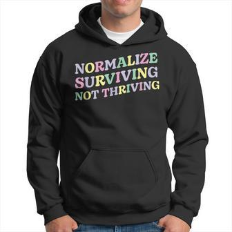Mental Health Retro Normalize Surviving Not Thriving Hoodie - Monsterry CA