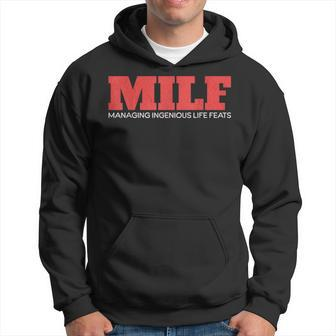 Milf Definition Managing Ingenious Life Feats Hoodie - Monsterry AU