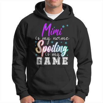 Mimi Is My Name Spoiling Is My Game Family Hoodie - Seseable