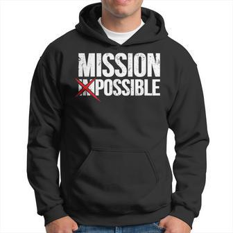 Mission Possible Saying Quote Inspirational Religious Hoodie - Monsterry AU