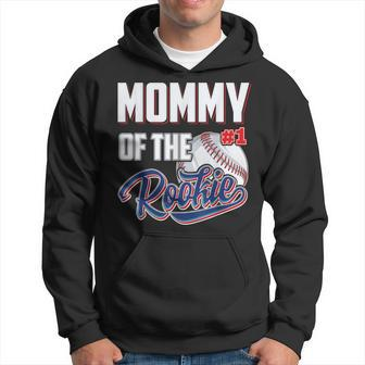 Mommy Of Rookie 1 Years Old Team 1St Birthday Baseball Hoodie - Thegiftio UK