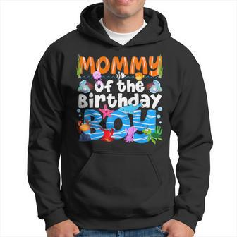 Mommy Under Sea Birthday Party Boys Ocean Sea Animals Themed Hoodie - Thegiftio UK
