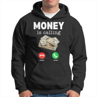 Money Is Calling Cash Business Hustler Hoodie - Thegiftio UK