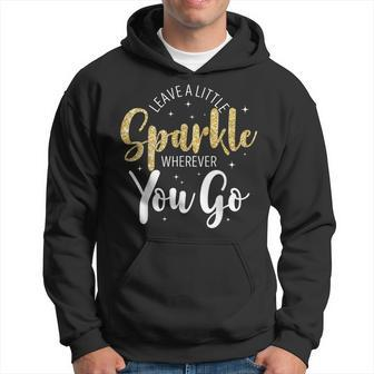 Motivational Leave A Little Sparkle Wherever You Go Hoodie - Seseable