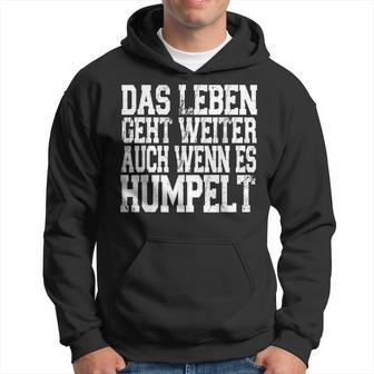 Mrt With Text Das Leben Geht Weiter Auch Wenn Es Humpelt German Language Hoodie - Seseable