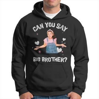 Ms Rachel Announcement Can You Say Big Brother Hoodie - Monsterry CA