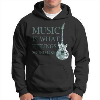 Music Is What Feelings Sound Like Musical Hoodie - Monsterry UK