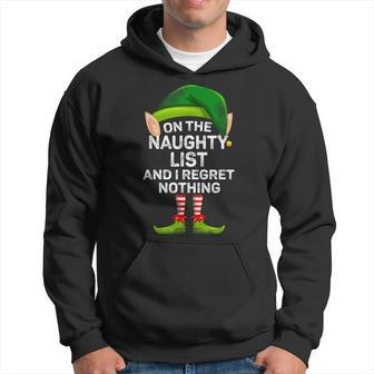 On The Naughty List And I Regret Nothing Elf Christmas Hoodie - Monsterry AU