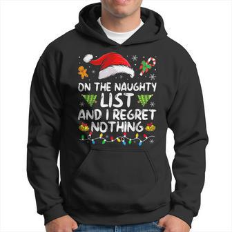 On The Naughty List And I Regret Nothing Xmas Hoodie | Mazezy