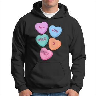 All You Need Is Luv Hearts Candy Love Valentine's Hoodie - Monsterry
