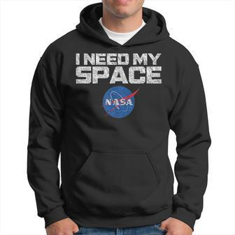 I Need My Space Distressed Nasa Space Hoodie - Monsterry