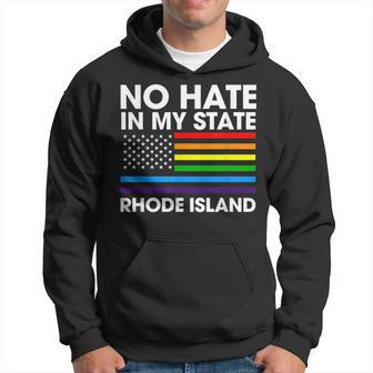 No Hate In My State Lgbt Rhode Island Pride Ri Gay Lesbian Hoodie - Monsterry CA