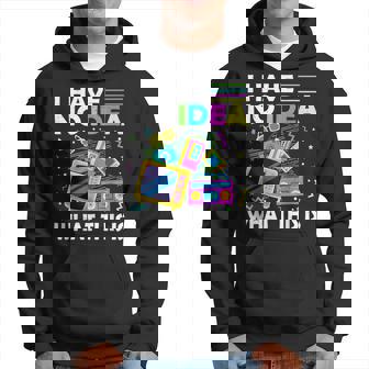 I Have No Idea What This Is Retro 1980S 1990S Themed Party Hoodie - Seseable