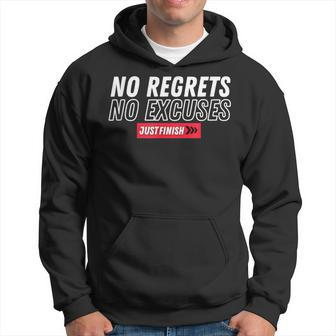 No Regrets No Excuses Workout Motivation- Just Finish Hoodie - Monsterry
