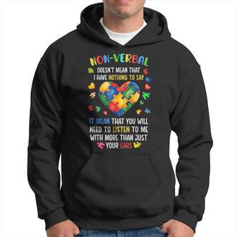Non-Verbal Doesn't Mean I Have Nothing To Say Autism Hoodie - Thegiftio UK