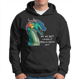 We Are Not Calling It Magical Death Spit Dragon Love Animal Hoodie - Thegiftio UK
