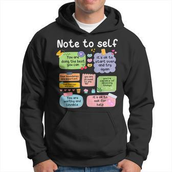 Note To Self Positive Energy Encouragement Print Hoodie | Mazezy