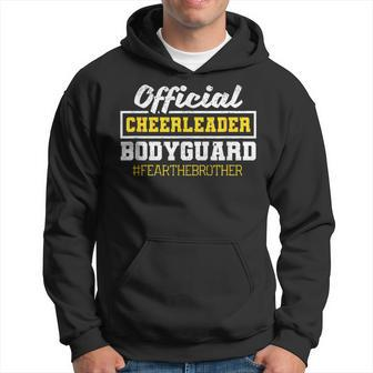 Official Cheerleader Bodyguard Fear The Brother Sibling Bro Hoodie - Monsterry