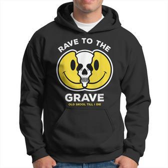 Old Skool Raver Rave To The Grave Raving Face Hoodie - Thegiftio UK