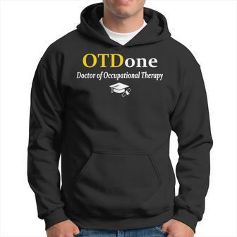 Otd I'm Done Doctor Of Occupational Therapy Graduation Hoodie - Thegiftio UK