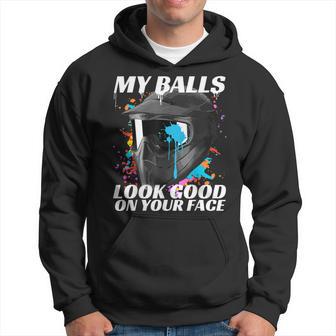 Paintballing My Balls Look Good On Your Face Paintball Hoodie - Thegiftio UK