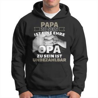 'Papa Zu Sein Ist Eine Ehr Opa Zu Sein Unbeahlbar' Kapuzenpullover - Geschenkecke