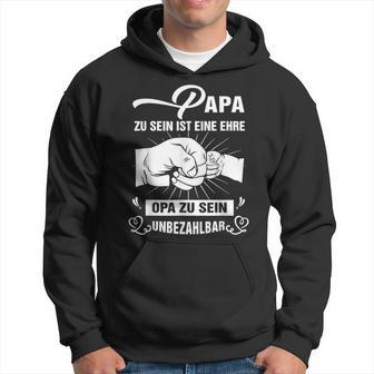 Papa Zu Sein Ist Eine Ehreopa Zu Sein Unzahlbar Kapuzenpullover - Geschenkecke