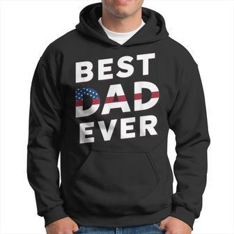 Patriotic Best Dad Ever Usa American Flag Father's Day Hoodie - Thegiftio UK