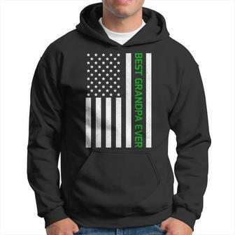 Patriotic Dad Grandpa Fathers Day Usa Flag Best Grandpa Ever Hoodie - Monsterry AU