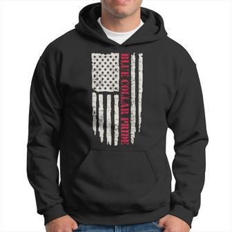 Patriotic Workman Us Flag Worker Proud Blue Collar Pride Hoodie - Monsterry CA